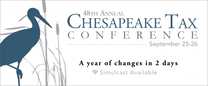 48th Annual Chesapeake Tax Conference